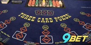 9BET hướng dẫn bạn cách chơi poker 3 lá online năm 2026