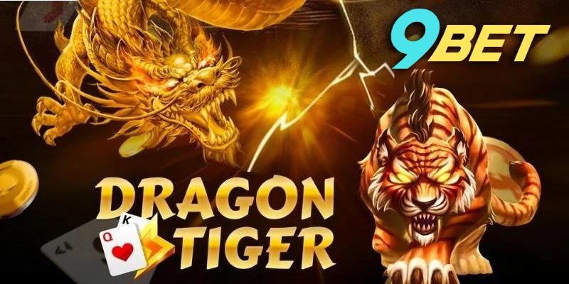 Hướng dẫn cách chơi Rồng Hổ online tại nhà cái 9BET